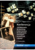 Konferencja  Od Westerplatte do Norymbergi II Wojna Światowa we współczesnej historiografii, muzealnictwie i edukacji