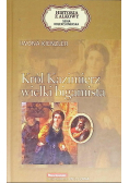Król Kazimierz Wielki bigamista