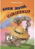 Gdzie jesteś, Cukierku?