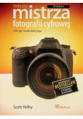 Sekrety mistrza fotografii cyfrowej