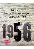 Muzeum Powstania Poznańskiego Czerwiec 1956