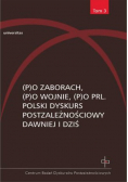 Po zaborach Po wojnie Po PRL Tom 3