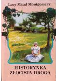 Historynka Złocista Droga