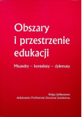 Obszary i przestrzenie edukacji