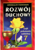 Rozwój Duchowy czyli pokonanie subtelnej Tom 7