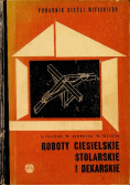 Roboty ciesielskie stolarskie i dekarskie Poradnik cieśli wiejskiego