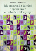 Jak pracować z dziećmi o specjalnych potrzebach edukacyjnych