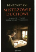 Mistrzowie duchowi Ojcowie i pisarze pierwszego tysiąclecia