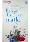 Balsam dla Duszy matki