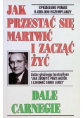 Jak przestać się martwić i zacząć żyć