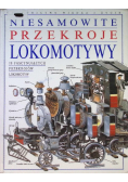 Niesamowite przekroje lokomotywy
