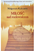 Miłość nad rozlewiskiem