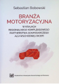 Branża motoryzacyjna w krajach Regionalnego Kompleksowego Partnerstwa Gospodarczego Azji Wschodniej (RCEP)