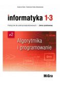 Informatyka 1-3 Algorytmika I Programowanie Podręcznik dla liceum i technikum zakres podstawowy