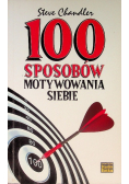 100 sposobów motywowania siebie