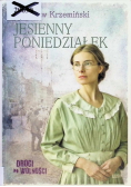 Drogi do wolności Jesienny poniedziałek