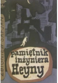 Pamiętnik inżyniera Heyny