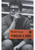 Cybulski o sobie