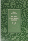 Rycerz w tygrysiej skórze