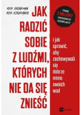 Jak radzić sobie z ludźmi, których nie da się znieść