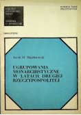 Ugrupowania monarchistyczne w latach Drugiej Rzeczypospolitej