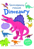 Spostrzegawszy maluszek. Dinozaury