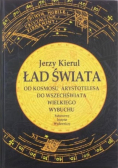 Ład świata od kosmosu Arystotelesa  do wszechświata wielkiego wybuchu