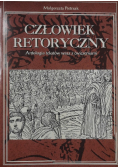 Człowiek retoryczny Antologia tekstów wraz z ćwiczeniami