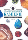 Szlachetne i ozdobne kamienie. Zwięzły opis i identyfikacja