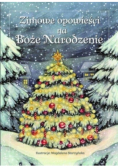 Zimowe opowieści na Boże Narodzenie