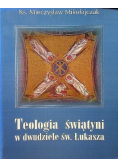 Teologia świątyni w dwudziele św Łukasza