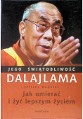 Jak umierać i żyć lepszym życiem