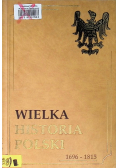 Wielka historia Polski Tom V  1696-1815