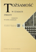 Tożsamość w czasach zmiany Rozmowy w Castel Gandolfo