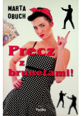 Precz z brunetami