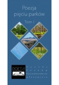 Poezja pięciu parków Tom I