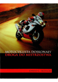 Motocyklista doskonały droga do mistrzostwa