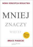Mniej znaczy więcej