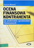 Ocena finansowa kontrahenta na podstawie sprawozdań finansowych