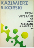 Pieśni wybrane na chór mieszany a cappella