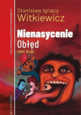 Nienasycenie Część 2 Obłęd