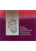 30 lat Teatru Ludowego w Krakowie-Nowej Hucie