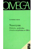 Naseryzm historia praktyka i teoria socjalizmu w ZRA