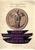Związki Pomorza Zachodniego z Polską w latach 1370 - 1412