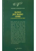 Słowo jest blisko ciebie