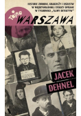 Tajna Warszawa. Historie zbrodni, kradzieży i oszustw w międzywojennej stolicy opisane w tygodniku Tajny Detektyw
