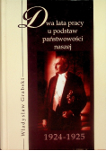 Dwa lata pracy u podstaw państwowości naszej 1924 1925