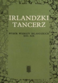 Irlandzki tancerz. Wybór wierszy irlandzkich