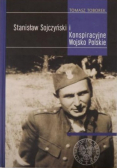 Stanisław Sojczyński i Konspiracyjne Wojsko Polskie