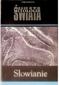 Mitologie świata Tom 8 Słowianie